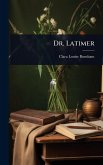 Dr. Latimer