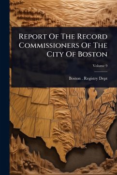 Cover Report Of The Record Commissioners Of The City Of Boston