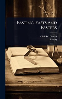 Cover Fasting, Fasts And Fasters