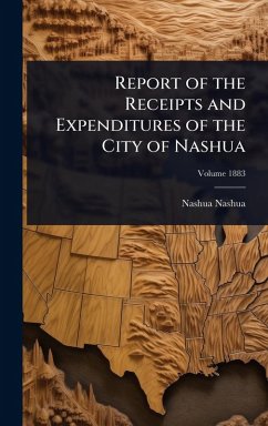 Cover Report of the Receipts and Expenditures of the City of Nashua