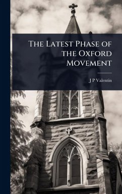 Cover The Latest Phase of the Oxford Movement