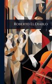 Roberto El Diablo Roberto El Diablo