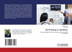 3D Printing in dentistry