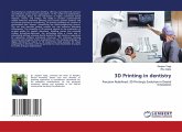 3D Printing in dentistry