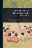 Kindergarten Principles and Practice
