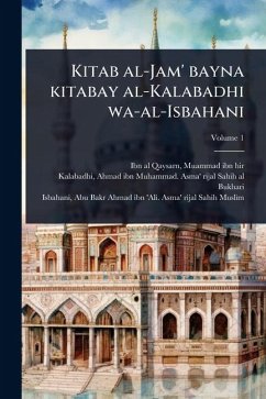 Kitab al-Jam' bayna kitabay al-Kalabadhi wa-al-Isbahani Cover Kitab al-Jam' bayna kitabay al-Kalabadhi wa-al-Isbahani