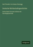Deutsche Wirthschaftsgeschichte Deutsche Wirthschaftsgeschichte
