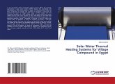 Solar Water Thermal Heating Systems for Village Compound in Egypt Solar Water Thermal Heating Systems for Village Compound in Egypt