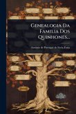 Genealogia Da Familia Dos Quinhones...