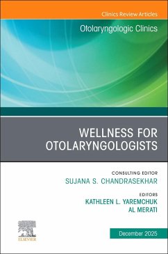 Cover Wellness for Otolaryngologists, an Issue of Otolaryngologic Clinics of North America