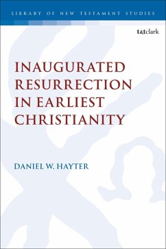 Cover Inaugurated Resurrection in Earliest Christianity