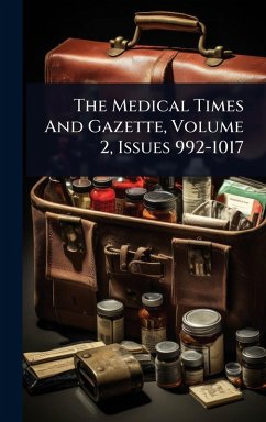 Cover The Medical Times And Gazette, Volume 2, Issues 992-1017