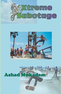 Xtreme Sabotage - Mukadam, Ashad
