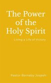 The Power of the Holy Spirit The Power of the Holy Spirit