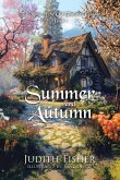 Summer and Autumn Summer and Autumn