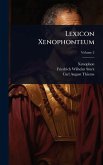 Lexicon Xenophonteum Lexicon Xenophonteum