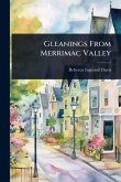 Gleanings From Merrimac Valley Gleanings From Merrimac Valley