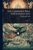 The Cambridge Bible For Schools And Colleges