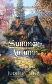 Summer and Autumn Summer and Autumn