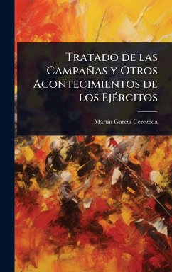 Cover Tratado de las Campañas y Otros Acontecimientos de los EjÃ(c)rcitos