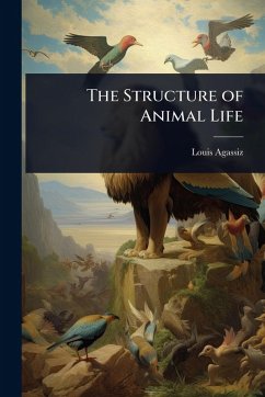 Cover The Structure of Animal Life