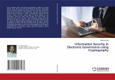 Information Security in Electronic Governance using Cryptography Information Security in Electronic Governance using Cryptography