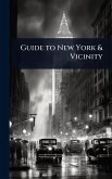 Guide to New York & Vicinity