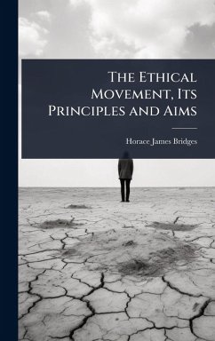 Cover The Ethical Movement, Its Principles and Aims