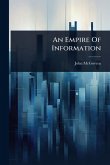 An Empire Of Information