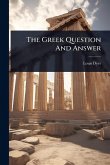 The Greek Question And Answer The Greek Question And Answer