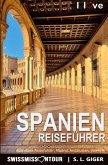 Spanien Reiseführer von SWISSMISSONTOUR Spanien Reiseführer von SWISSMISSONTOUR