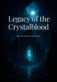 Legacy of the Crystalblood
