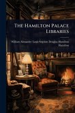 The Hamilton Palace Libraries