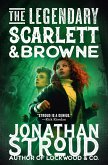 The Legendary Scarlett and Browne The Legendary Scarlett and Browne