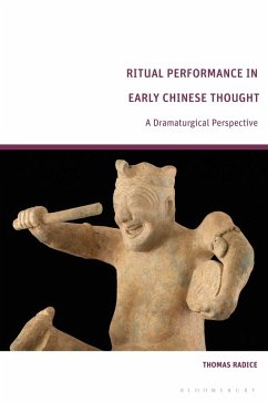 Ritual Performance in Early Chinese Thought - Radice, Thomas