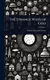 The Strange Ways of God The Strange Ways of God