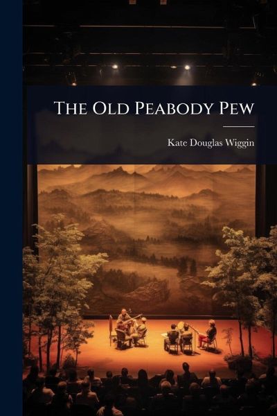 The Old Peabody Pew The Old Peabody Pew