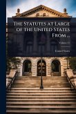 The Statutes at Large of the United States From ...