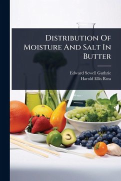 Distribution Of Moisture And Salt In Butter - Guthrie, Edward Sewell