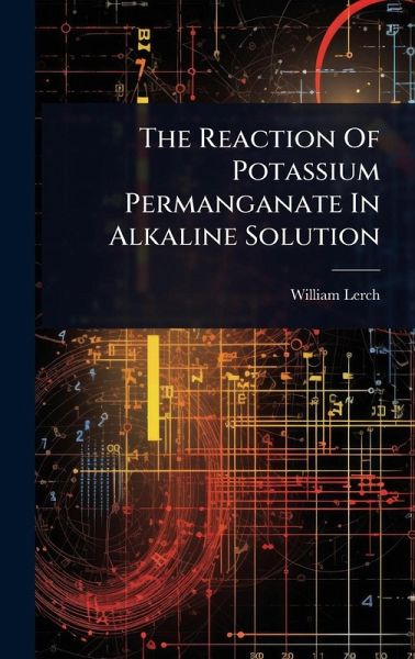 The Reaction Of Potassium Permanganate In Alkaline Solution