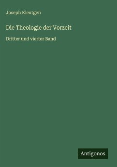 Cover Die Theologie der Vorzeit