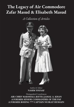 The Legacy of Air Commodore Zafar Masud & Elisabeth Masud - Yousaf, Nasim