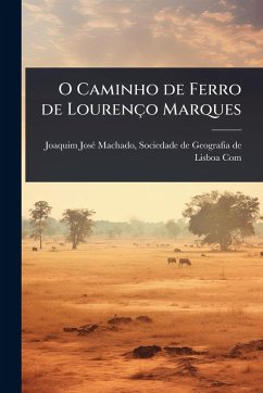 Cover O Caminho de Ferro de Lourenço Marques
