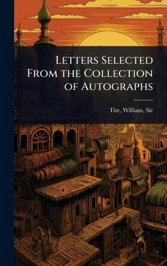 Cover Letters Selected From the Collection of Autographs