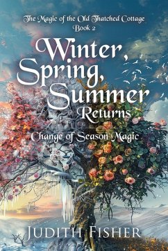 Winter, Spring, Summer Returns - Fisher, Judith