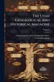 The Utah Genealogical And Historical Magazine