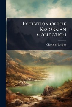Exhibition Of The Kevorkian Collection Exhibition Of The Kevorkian Collection