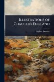 Illustrations of Chaucer's England