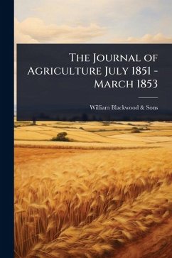 Cover The Journal of Agriculture July 1851 - March 1853