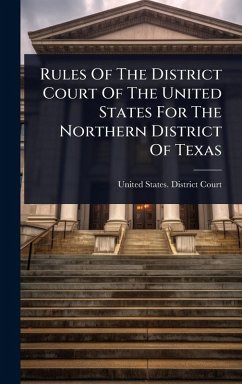 Cover Rules Of The District Court Of The United States For The Northern District Of Texas